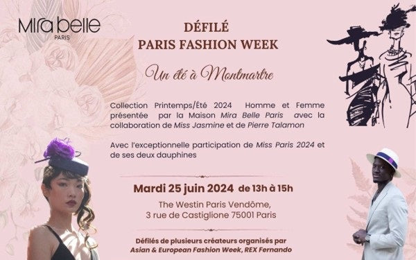 <b>Défilé Paris Fashion Week<br> le mardi 25 juin 2024<br> The Westin Paris Vendôme</b>