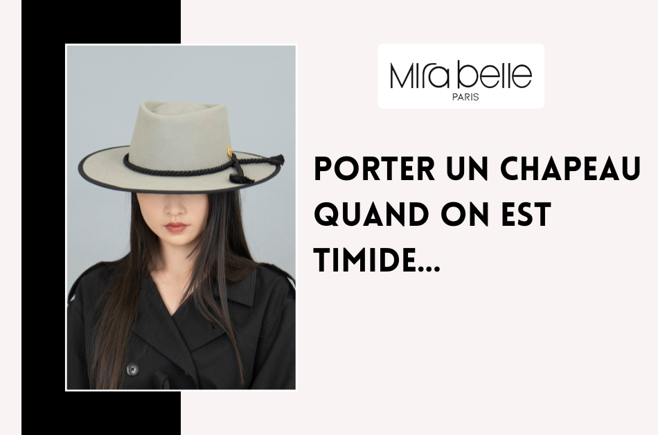 Le chapeau, symbole d’affirmation… qui peut intimider